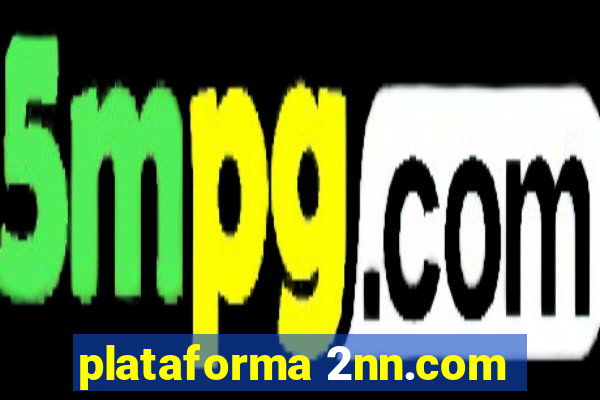 plataforma 2nn.com